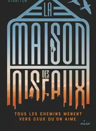 La maison des oiseaux