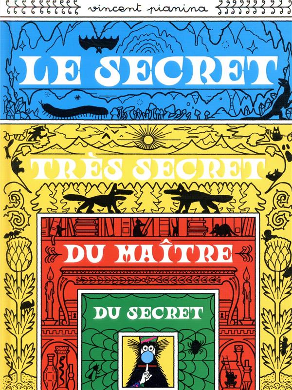 Le secret très secret du Maître du Secret