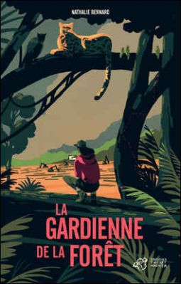 La gardienne de la forêt