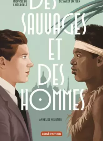 Des sauvages et des hommes