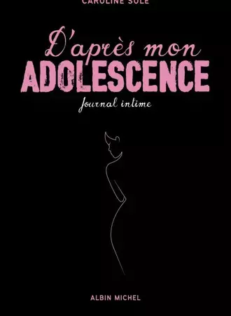 D'après mon adolescence