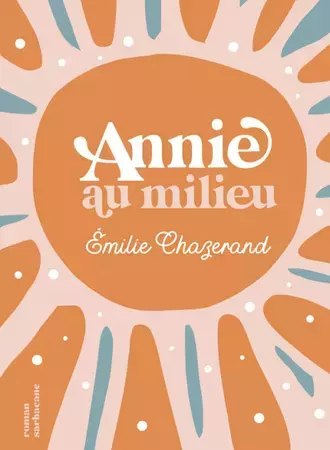 Annie au milieu