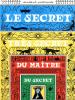 Le secret très secret du Maître du Secret